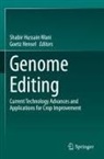 Hensel, Goetz Hensel, Shabir Hussain Wani, Shabir Hussain Wani - Genome Editing