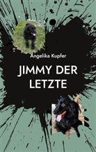 Angelika Kupfer - Jimmy der Letzte