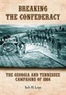 Jack H. Lepa - Breaking the Confederacy