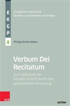 Philipp Schulz-Mews - Verbum Dei Recitatum