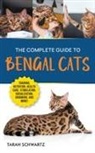 Tarah Schwartz - The Complete Guide to Bengal Cats