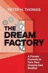 Peter H. Thomas - The Dream Factory