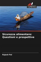 Rajesh Pal - Sicurezza alimentare: Questioni e prospettive