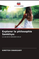 Khritish Swargiary - Explorer la philosophie Samkhya: