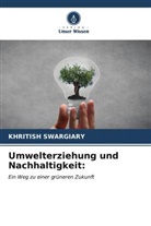 Khritish Swargiary - Umwelterziehung und Nachhaltigkeit: