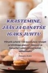 Tamara Kukk - KRASTEMINE, JÄÄS JA GANAT¿E IGAKS JUHTU