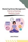 Jakob Nielsen - Mastering Stress Management