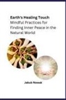Jakub Nowak - Earth's Healing Touch