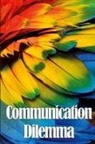 Mateo Cahel - Communication Dilemma