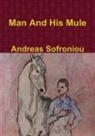 Andreas Sofroniou - Man And His Mule