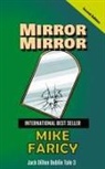 Mike Faricy - Mirror Mirror