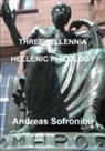 Andreas Sofroniou - THREE MILLENNIA OF HELLENIC PHILOLOGY