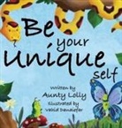 Aunty Lolly - Be Your Unique Self