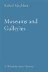 Rafeal Mechlore - Museums and Galleries