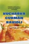 Jana Du¿ková - KUCHA¿KA GURMÁN RAVIOLI