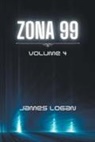 James Logan - Zona 99 volume 4