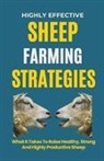 Rachael B - Highly Effective Sheep Farming Strategies