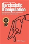 Olivia Thigpen - Breaking Free from Narcissistic Manipulation