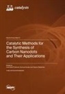 Catalytic Methods for the Synthesis of Carbon Nanodots and Their Applications