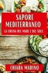 Chiara Marino - Sapore Mediterraneo