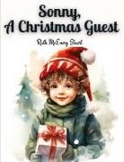 Ruth Mcenery Stuart - Sonny, A Christmas Guest