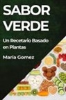 María Gómez - Sabor Verde