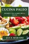 Luca Martini - Cucina Paleo