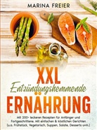 Marina Freier - XXL Entzündungshemmende Ernährung