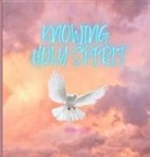 Chelsea Kong - Knowing Holy Spirit