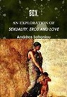 Andreas Sofroniou - SEX, AN EXPLORATION OF SEXUALITY, EROS AND LOVE