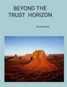 David Carson - BEYOND THE TRUST HORIZON
