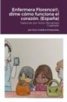 Michael Dow - Enfermera Florence®, dime cómo funciona el corazón. (España)