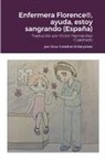 Michael Dow - Enfermera Florence®, ayuda, estoy sangrando (España)