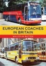 Malcolm Batten - European Coaches in Britain