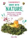 Heloise Charier-Maurel, Héloïse Charier-Maurel - Craft with Nature: Volume 1