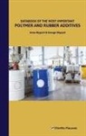 Anna Wypych, Anna (Chemtec Publishing Wypych, George Wypych, George (ChemTec Publishing Wypych - Databook of the Most Important Polymer and Rubber Additives