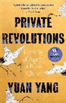 Yuan Yang, Yang Yuan Yang - Private Revolutions
