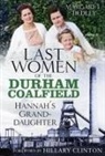 Margaret Hedley - The Last Women of the Durham Coalfield