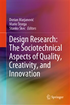 Stanko ¿Kec, Mario ¿Torga, Dorian Marjanovi¿, Dorian Marjanovic, Stanko Skec, Mario Storga - Design Research: The Sociotechnical Aspects of Quality, Creativity, and Innovation