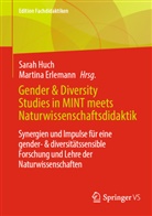 Erlemann, Erlemann, Martina Erlemann, Huch, Sarah Huch - Gender & Diversity Studies in MINT meets Naturwissenschaftsdidaktik