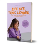 Joi Bella, Joanne Glinka - Bye Bye, Toxic Leader