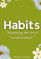 Marleen  Verkerk, Marleen Verkerk - Habits