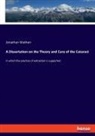 Jonathan Wathen - A Dissertation on the Theory and Cure of the Cataract