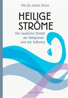 Pir Zia Inayat Khan - Heilige Ströme