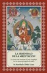 Su Santidad el Dalai Lama - La Serenidad de la meditación