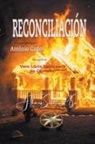 Por el Espíritu António Carlos, Vera Lúcia Marinzeck de Carvalho - Reconciliación