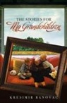 Kresimir Banovac - The Stories for My Grandchildren