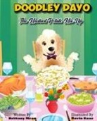 Brittany Mraz, Dara Powers Parker - Doodley Dayo, The Mashed Potato Mix-Up