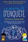 Rebecca Bushby, Trevor Mackenzie - La mentalité d'enquête