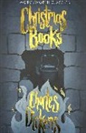 Charles Dickens, Richard Doyle, Edward Landseer, Landseer Edward, John Leech, Leech John... - Christmas books